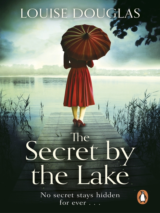 Title details for The Secret by the Lake by Louise Douglas - Wait list